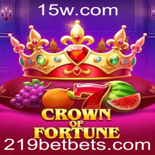 CrownofFortune: Descubra o Fascinante Mundo do Jogo 219bet
