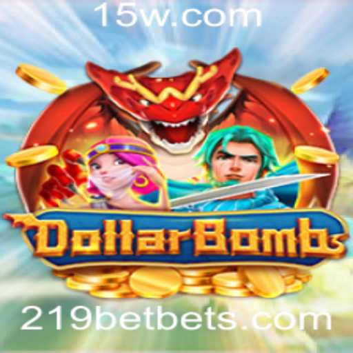 Descubra o Mundo Emocionante de DollarBombs: O Jogo Revolucionário da 219bet